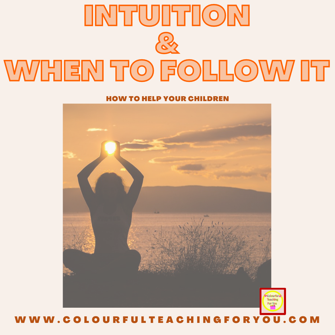 What is Intuition & How to Know When To Follow It - Colourful Teaching ...