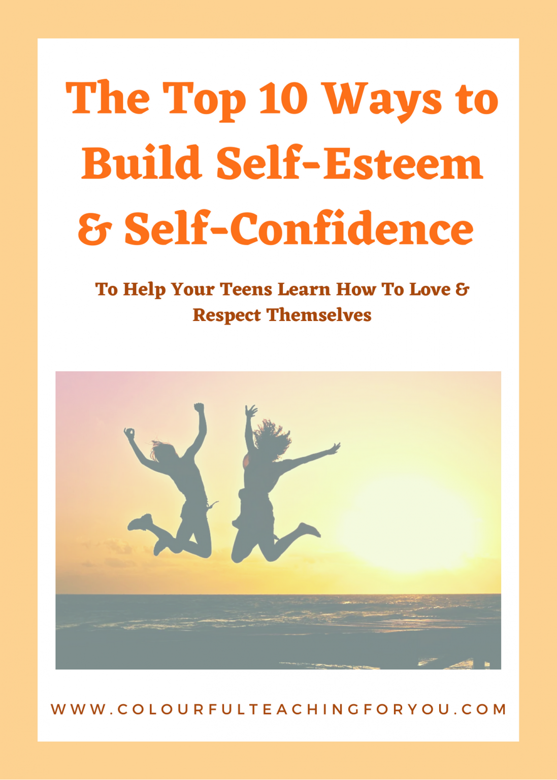 How To Build Your Self-Esteem and Self-Confidence - Colourful Teaching ...