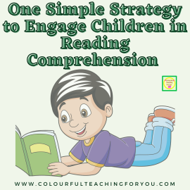 One Simple Strategy to Engage Children in Reading Comprehension