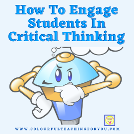 How to Engage Students in Critical Thinking