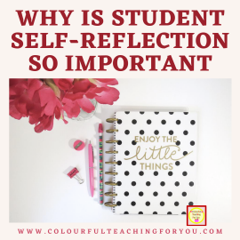 Why is Student Self Reflection So Important