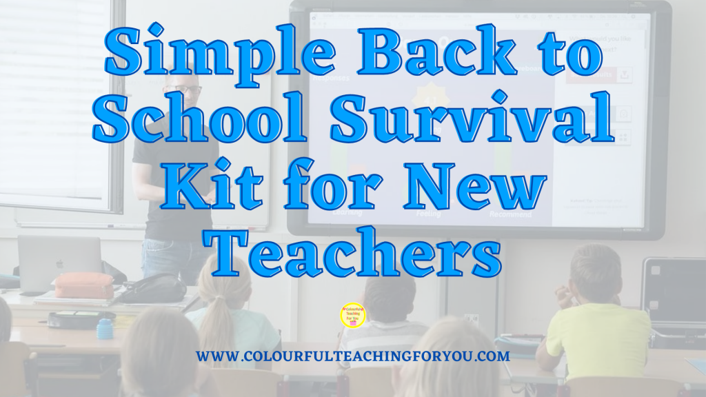 Simple Back to School Survival Kit for New Teachers