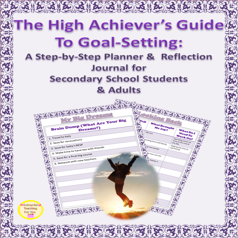 The High Achiever’s Guide to Goal-Setting for Secondary School Students and Adults