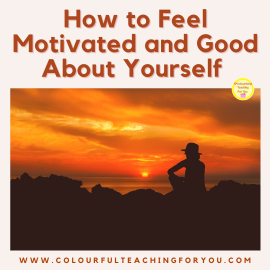 How to Feel Motivated and Good About Yourself | How to Feel Like You’re Good Enough How to Feel Motivated and Good About Yourself | How to Feel Like You’re Good Enough