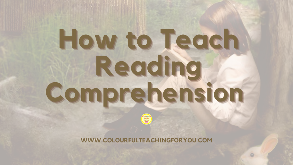 How to Teach Reading Comprehension to Elementary and Middle School Students