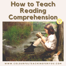 How to Teach Reading Comprehension to Elementary and Middle School Students