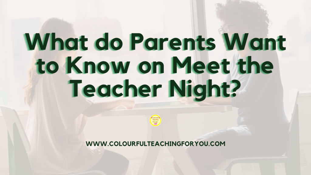 What do Parents Want to Know on Meet the Teacher Night?
