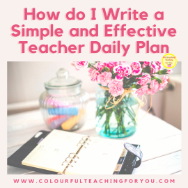 How do I Write a Simple and Effective Teacher Daily Plan