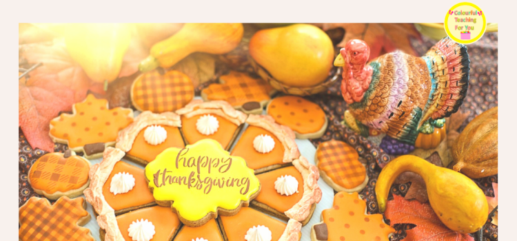 Engaging Ways to Celebrate Thanksgiving in the Classroom