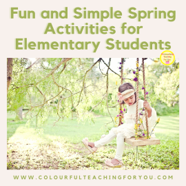 Fun and Simple Spring Activities for Elementary Students