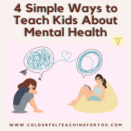 4 Simple Ways to Teach Kids About Mental Health