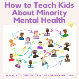 How to Teach Kids About Minority Mental Health